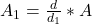 A_1 =  \frac{d}{d_1}  * A