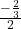 \frac{-\frac{2}{3} }{2}