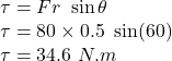 \tau=Fr\ \sin\theta\\\tau=80\times 0.5\ \sin(60)\\\tau=34.6\ N.m