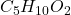 C_5H_{10}O_2