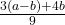 \frac{3(a-b)+4b}{9}