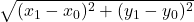 \sqrt{(x_1 - x_0)^{2} + (y_1 - y_0)^{2}}