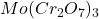 Rendered by QuickLaTeX.com Mo(Cr_2O_7)_3