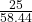 \frac{25}{58.44}
