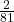 Rendered by QuickLaTeX.com \frac{2}{81}