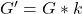 G' = G * k