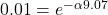 0.01 = e^{-\alpha 9.07 }