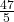  \frac{47}{5} 