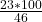 \frac{23*100}{46}