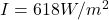 I = 618 W/m^2