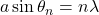a\sin \theta_n=n\lambda 