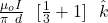 \frac{\mu_o I}{ \pi \ d} \ \ [\frac{1}{3} +1] \ \  \hat{k}