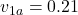  v_{1a} = 0.21 