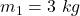 Rendered by QuickLaTeX.com m_1=3\ kg