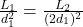 \frac{L_1}{d_1^2} = \frac{L_2}{(2d_1)^2}