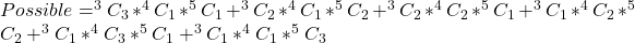 Possible = ^3C_3* ^4C_1 * ^5C_1 +^3C_2* ^4C_1 * ^5C_2 +^3C_2* ^4C_2 * ^5C_1 +^3C_1* ^4C_2 * ^5C_2 +^3C_1* ^4C_3 * ^5C_1 +^3C_1* ^4C_1 * ^5C_3