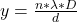 y =  \frac{ n  *  \lambda  *  D }{d }