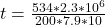 t = \frac{534 *2.3*10^{6}}{200 * 7.9 * 10 }