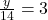 \frac{y}{14} = 3