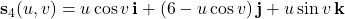 \mathbf s_4(u,v)=u\cos v\,\mathbf i+(6-u\cos v)\,\mathbf j+u\sin v\,\mathbf k