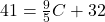 41=\frac{9}{5}C+32