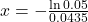 x = -\frac{\ln{0.05}}{0.0435}