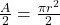 \frac{A}{2}=\frac{\pi r^2}{2}