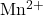 $Mn^{2+}$
