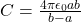C = \frac{4\pi \epsilon _{0}ab}{b-a}