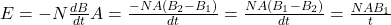 E = -N\frac{dB}{dt} A = \frac{-NA(B_2 - B_1)}{dt} =\frac{NA(B_1-B_2)}{dt} =\frac{NAB_1}{t}