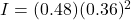 I = (0.48)(0.36)^2