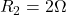 Rendered by QuickLaTeX.com R_{2} = 2 \Omega