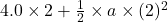 4.0 \times 2 + \frac{1}{2} \times a \times (2)^{2}