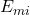 E_{mi}