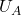 U_{A}