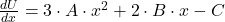 \frac{dU}{dx} = 3\cdot A\cdot x^{2} + 2\cdot B\cdot x - C