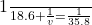 $\frac{1}{18.6}+\frac{1}{v}=\frac{1}{35.8}  $