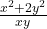 \frac{x^2+2y^2}{xy}