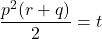 \dfrac{p^2(r+q)}{2}=t