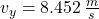 v_{y} = 8.452\,\frac{m}{s}