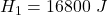 H_1  = 16800\ J