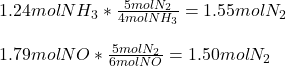 1.24molNH_3*\frac{5molN_2}{4molNH_3}=1.55molN_2 \\\\1.79molNO*\frac{5molN_2}{6molNO}=1.50molN_2