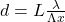 d = L\frac{\lambda}{\Lambda x} 