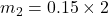 m_{2}=0.15\times2