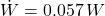 \dot W = 0.057\,W