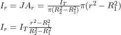 I_r=JA_r=\frac{I_T}{\pi(R_2^2-R_1^2)}\pi(r^2-R_1^2)\\\\I_r=I_T\frac{r^2-R_1^2}{R_2^2-R_1^2}