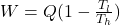 W = Q(1-\frac{T_l}{T_h} )