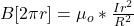 B[2 \pi r]  =  \mu_o  *  \frac{I r^2  }{R^2 }