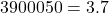 3900  \1050 = 3.7 \\ 