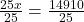 \frac{25x}{25}=\frac {14910}{25}